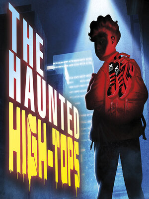 cover image of The Haunted High-Tops